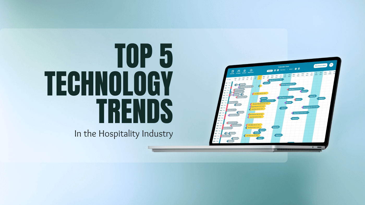 Top 5 Technology Trends in the Hospitality Industry