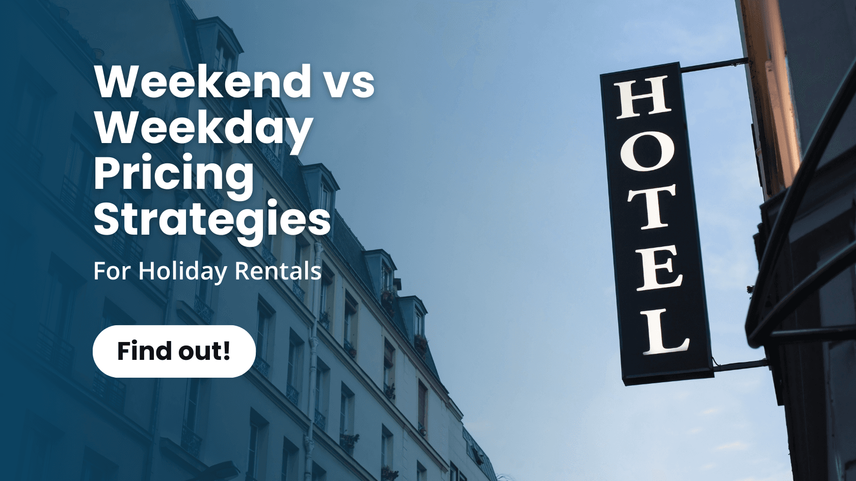 Weekend vs Weekday Pricing Strategies for Holiday Rentals