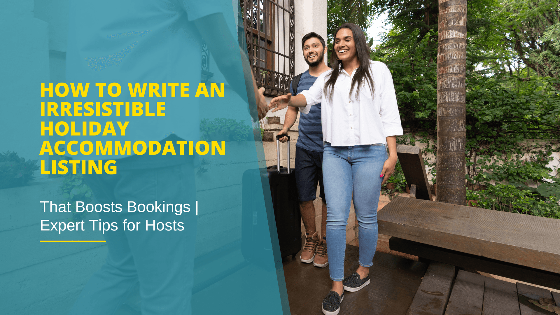 How to Write an Irresistible Holiday Accommodation Listing That Boosts Bookings | Expert Tips for Hosts