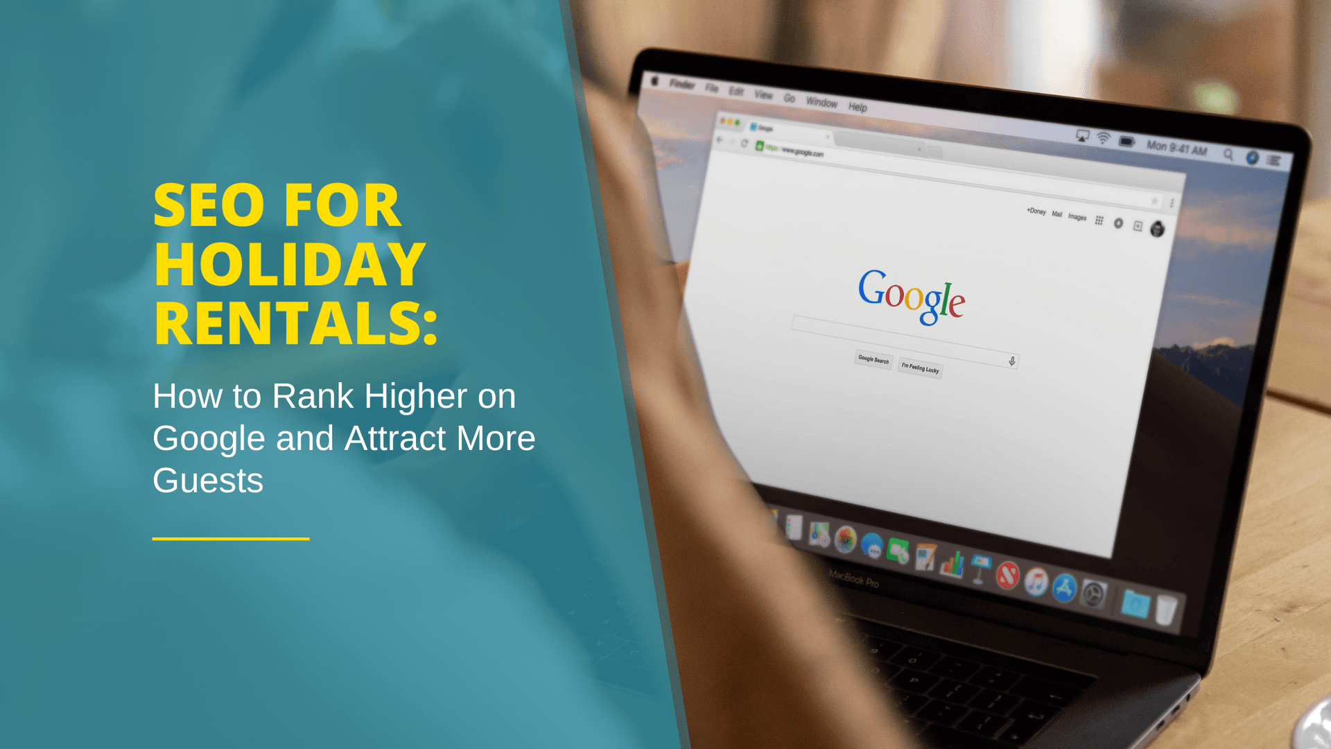 SEO for Holiday Rentals: How to Rank Higher on Google and Attract More Guests